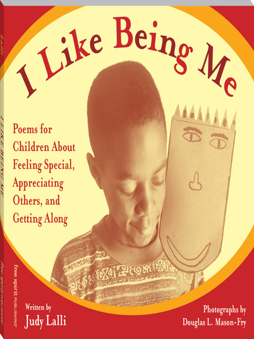 Title details for I Like Being Me by Judy Lalli, M. S. - Available